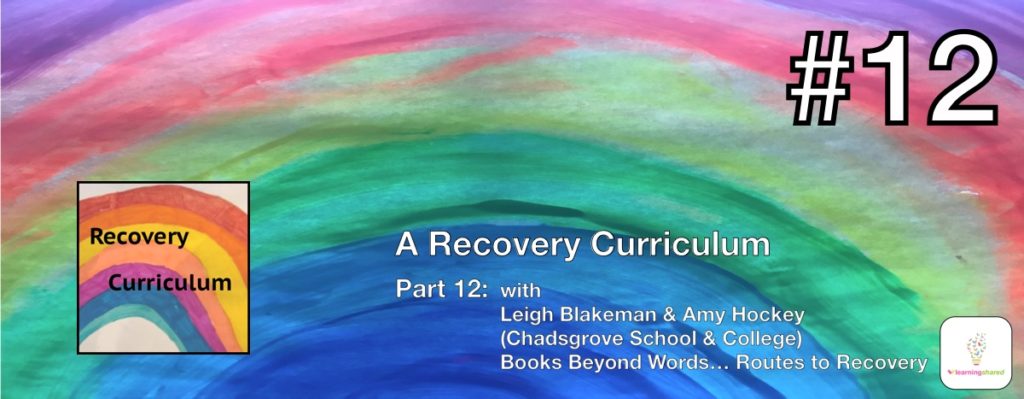 LearningShared Episode 12 with Leigh Blakeman and Amy Hockey Chadsgrove School and College Books Beyond Words